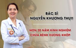 Bác sĩ Nguyễn Khương Thụy chữa xương khớp