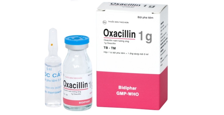 Oxacillin thuộc dòng thuốc kháng sinh giúp tiêu diệt vi khuẩn tấn công ổ khớp
